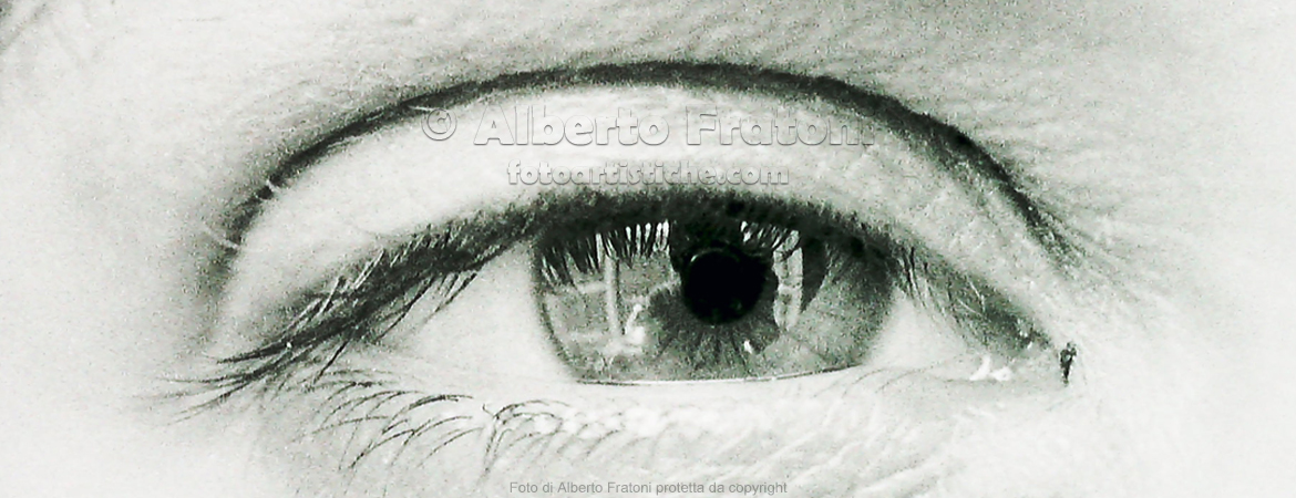 foto artistiche Alberto Fratoni occhio riflesso